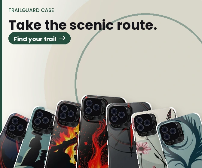 TrailGuard: Forest, mountain and campfire cases for the outdoors.